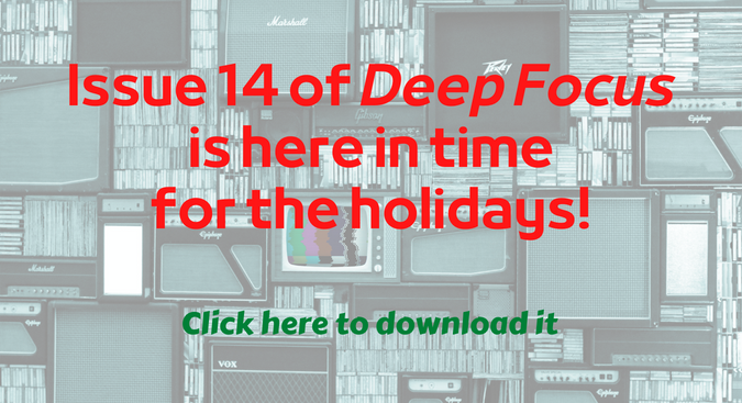 Click to dodwnload issue 14 of Deep Focus!