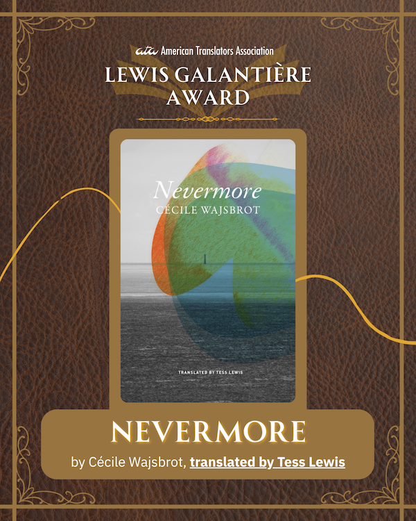 Nevermore by Cécile Wajsbrot, translated by Tess Lewis.