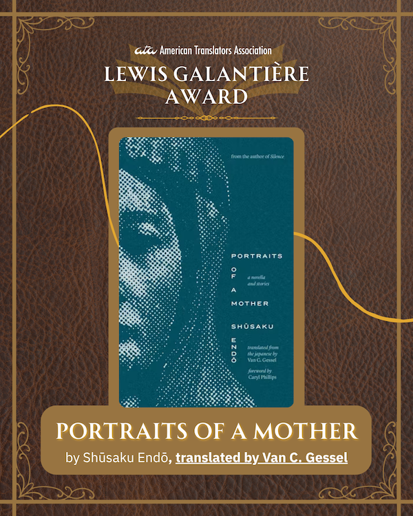 Portraits of a Mother by Shūsaku Endō, translated by Van C. Gessel